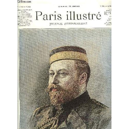 Paris Illustre N° 100 - Le Prince De Galles, La Vie De Paris Par Gaston Jollivet, Dodo, Mignonne; Tableau Par Adrien Bonnefoy, Dix Ans Soldat (Suite Et Fin) Par Charles Mismer, En Fourrageurs;(...)