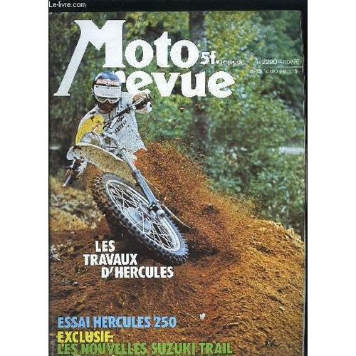 Moto Revue N° 2290 - 250 Gs Hercules, Exclusif : Nouvelle Gamme Suzuki Rail, Du Nouveau Chez Motobécane, Une Nouvelle Yamaha Pour Aberg, 125 Bender Grand Prix, Cross De Beaucaire, Enduro Du Soleil(...)