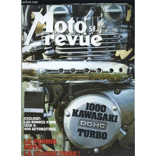 Moto Revue N° 2350 - Zundapp Ks 50 Ss, Aprilia 125 Cross, Exclusif : Les Bombes Kawa, Nouvelles D Italie, Kawasaki 1000 Turbo, Dimanche : Le Touquet, Les Dix Heures De Bourgogne, Equipe Ktm, Paolo(...)