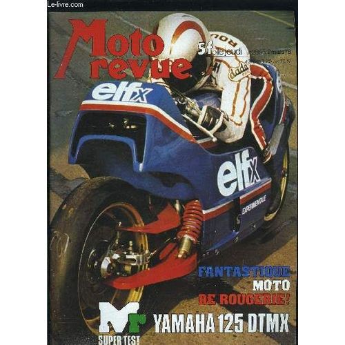 Moto Revue N° 2355 - 125 Yamaha Dtmx, Salon : Révolution Française A La Bastille, Trial : La Belgique Pour Lampkin, Enquête : Les Motos Sans Parkings, Circuit Carole, Essai 1000 Gs Suzuki, Interview -(...)