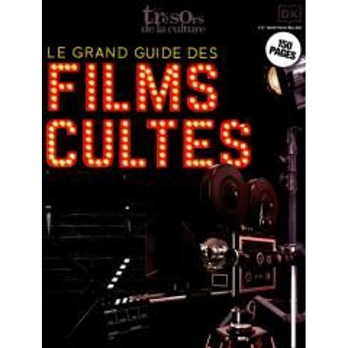 Les Tresors De La Culture 32 Le Grand Guide Des Films Cultes