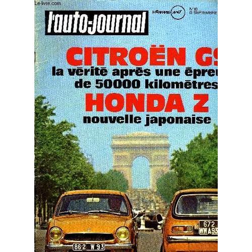 L Auto Journal N° 18 - Honda Z, 50 000 Km Avec La Citroën Gs, Paris-Persépolis, Alfa Romeo Ouvre Ses Portes, Le Nouveau Permis De Conduire, La Voiture La Plus Chère Du Monde, Sur Le Gril, La Route(...)