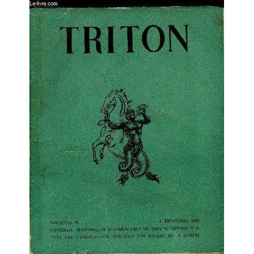 Triton N° 51 - Les Pétroliers, Une Maquette Radioguidée Du Richelieu, Répertoire Des Navires De Guerre Français, Correspondance - Au Sujet Du Richelieu Radioguidé De M. Roux, Bateaux De Papier - Une(...)