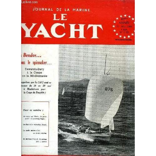 Le Yacht N° 3725 - Yachting Léger, Grande Fête Nautique De Nuit Sur La Seine, Le Yacht Oeuvre D Art Par André Mottez, Au Moment De Choisir (Suite), Le Premier 13 M 50 J.I. Cr Par James Mcgruer, Yawl A(...)