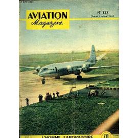 AVIATION MAGAZINE N 127 Sur un moteur abandonn par Guy