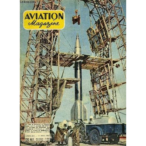 Aviation Magazine N° 296 - La Compagnie Royal Air Maroc Par Albert Vulliez, A Bord Du Ls-50 Dauphin Par Robert Roux, Les Grands Raids : L Atlantique Sud Par André Bié, Une Interview Du Général(...)