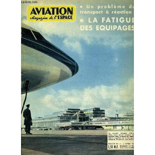 Aviation Magazine De L Espace N° 317 - Trajectoires Passives Dans Le Système Solaire Par Pierre Cariven, Lettre De Rome Par Georges Sourire, Aux Commandes Du Beechcraft 55 Baron Par Jacques Noetinger(...)