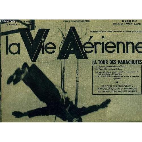 La Vie Aerienne N° 97 - Les Enseignements Du Rallye Aérien International, M. Louis Allègre, Commandeur De La Légion D Honneur Par Robert-Guérin, Le Problème De L Atlantique Nord, La Belle Histoire De(...)