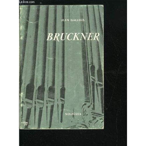 Collection Solfeges N° 32 - Bruckner