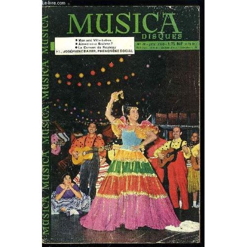 Musica N° 70 - Joséphine Baker, Phénomène Social Par Claude Baignières, Chopin Et Les Salons Parisiens Par Camille Bourniquel, Katherine Dunham A Paris Par Claude Baignières, Aimez Vous Brahms ? Par(...)