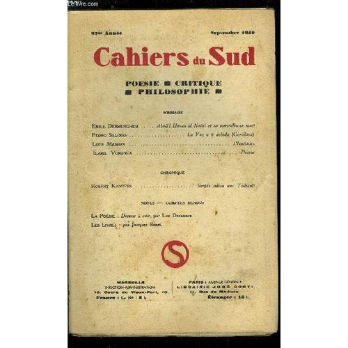 Les Cahiers Du Sud N° 227 - Aboû L Hasan Al Noûri Et Sa Merveilleuse Mort Par Emile Dermenghem, La Voz A Ti Debida (Garcilaso) Par Pedro Salinas, Phantasies Par Loys Masson, Poème Par Ilarie Voronca(...)