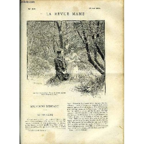 La Revue Mame N° 84 - La Neuvaine Par René Bazin, Madone Vénitienne Par Henri Guerlin, Causeries Sur Le Gout - Ii. La Philosophie Du Meuble Par Arsène Alexandre, Le Vernissage Au Champ-De-Mars Par(...)