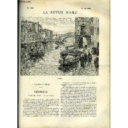 La Revue Mame N° 85 - Chioggia Ville Des Lagunes Par René Boylesve, Le R.P. Monsabré Par Edouard Trogan, Jeux Innocents Par Jacques Lemaire, La Grèce Par Alfred De Vigny, Le Savoir Vivre Par(...)