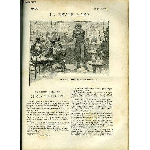 La Revue Mame N° 90 - La Première Odyssée De Claude Tapart Par Jean Drault, Chronique Autour De L Odéon Par Marcel Luguet, L Expédition Anglo-Égyptienne Contre Les Mahdistes Par Lucien Vigneron, La(...)