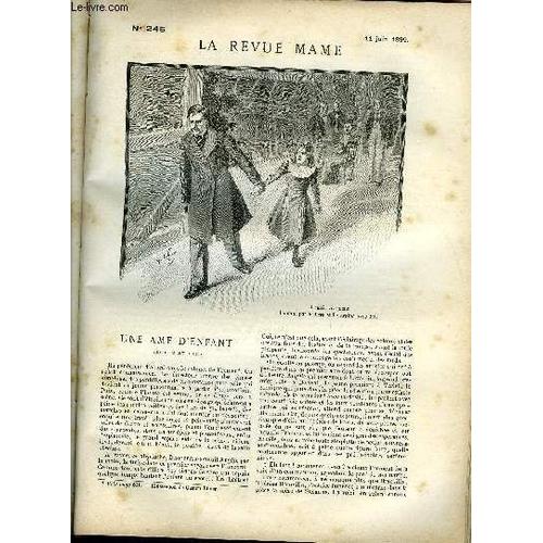 La Revue Mame N° 245 - Une Ame D Enfant (Suite Et Fin) Par Jean De La Bretonnière, L Épopée De Mérovak Par Henri Guerlin, Emilio Castelar (Fragments De Ses Oeuvres), Sur Le Turf Par Léo Claretie, L(...)