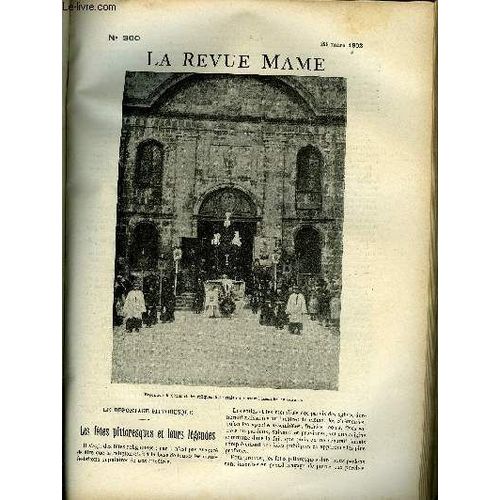La Revue Mame N° 390 - Les Fêtes Pittoresques Et Leurs Légendes Par Charles Géniaux, L Aoubrèt Par Georges Beaume, L Anesse De Jésus Par Théodore Botrel, Notre Enquête Sur Les Salons, Balançoire(...)