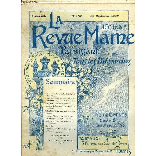 La Revue Mame N° 156 - Le Parrain De Claude Tapart Par Jean Drault, Une Visite Au Roi De Siam Et A L Éléphant Blanc Par Le Comte De Beauvoir, Au Pays Du Houblon Par Antony Valabrègue, L Évadé De La(...)