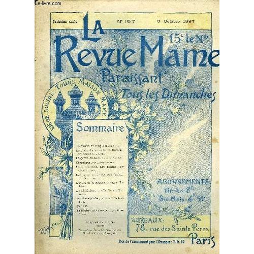 La Revue Mame N° 157 - La Veuve Du Loup Par René Bazin, Le Chien Du Mont Saint Bernard Par Gaston De Prades, La Garde-Malade Par Le Dr Contal, La Bénédiction Des Raisins Par Oscar Havard, Les Pommiers(...)