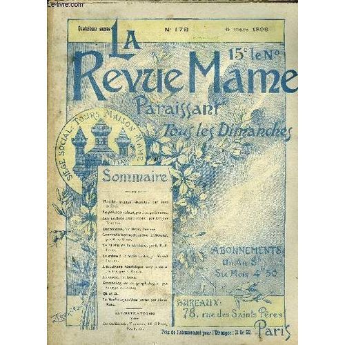 La Revue Mame N° 179 - Claude Tapart Député Par Jean Drault, Le Poisson Volant Par Georges Brunel, Les Grelots D Or Par Jacques Normand, Contesde Bonne Perrette : Le Retour, Par René Bazin, Le Choix(...)