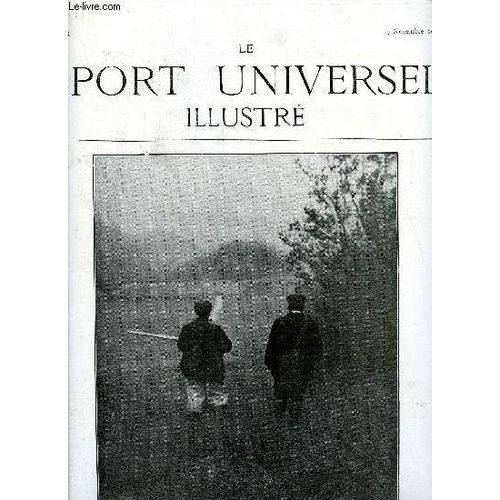 Le Sport Universel Illustre N° 588 - L Élevage En France Et A L Étranger - Le Haras De La Bascoe A Exmes Appartenant A Mm. J. Des Forts Et Cte De Malherbe Par J.R., La Saint Hubert, Petits Oiseaux De(...)