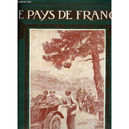 Le Pays De France N° 3 - Le Viie Centenaire De La Bataille De Bouvines 1214-1914, Au Secours Du Mont Saint-Michel, Qui Veut Boucler Le Doubs En Automobile ?, L Automobile Du Pays De France Passe Par(...)