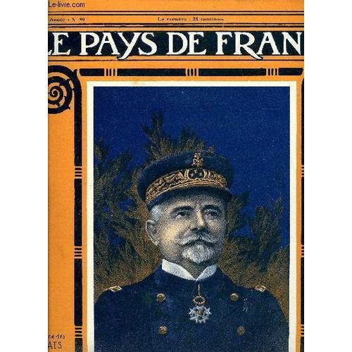 Le Pays De France N° 90 - La Semaine Militaire Du 22 Au 29 Juin, Nos Aviateurs A Verdun, Le Village De Fleury-Devant-Douaumont, La Bataille De Verdun Par Le Commandant Bouvier De Lamotte, Sur Notre(...)