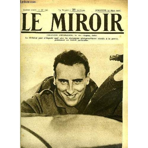 Le Miroir N° 121 - L Adjudant Navarre Qui A Abattu Trois Avions Devant Verdun, L Héroïque Ville De Verdun Sous Les Obus, Nos Vaillantes Troupes Ont Passé Par La, Les Allemands Ont Subi Des Pertes(...)