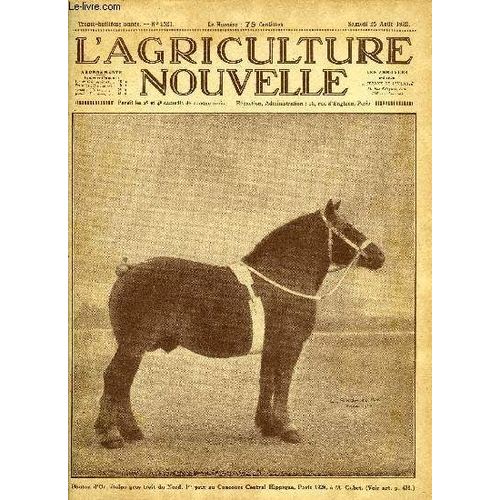 L Agriculture Nouvelle N° 1521 - Les Assurances Sociales Dans L Agriculture Par P. Garcin, Les Assurances Sociales Et Les Chambres D Agriculture, Effervescence Et Fermentation Par L. Mathieu, Quelle(...)