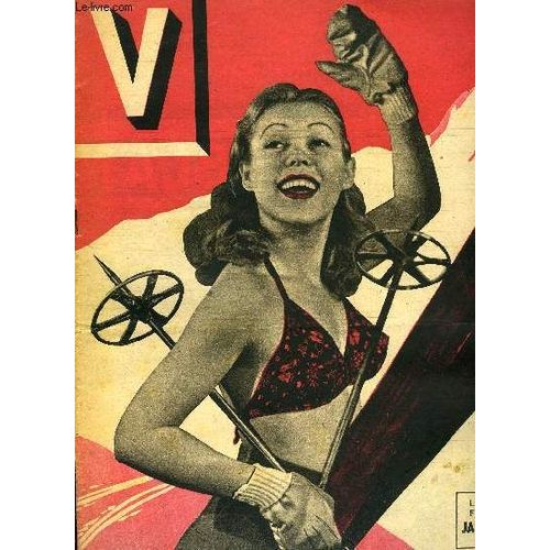 V Magazine N° 119 - Blanc Et Noir A Megève Ou La Bourse Des Bennes Bat Ses Records, Le Sous Doyen Du Caf Conc Chante Pour La Ménagère De Michel Simon, Craignant D Être Déshabillées Les Américaines(...)