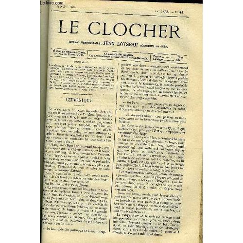 Le Clocher N° 45 - Mémoires De Propre A Rien (Suite), Conseils D Une Amie Absente Par Jean Loyseau, Vaillant Le Jureur Par J.M. Villefranche, Traits De Moeurs Par L Abbé Orsini, Isidora (Suite) Par(...)