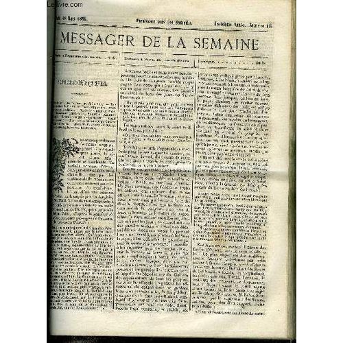 Le Messager De La Semaine N° 16 - Conférences De Notre Dame Par J. Félix, La Basilique Et L Abbaye De Saint Denis (Suite Et Fin) Par Thérèse Alphonse Karr, Le Loup Et L Agneau (Suite) Par A. Séguin(...)