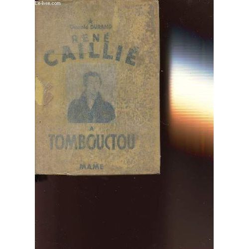 Rene Caille A Tombouctou
