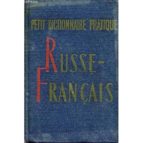 Petit Dictionnaire Pratique Russe-Francais