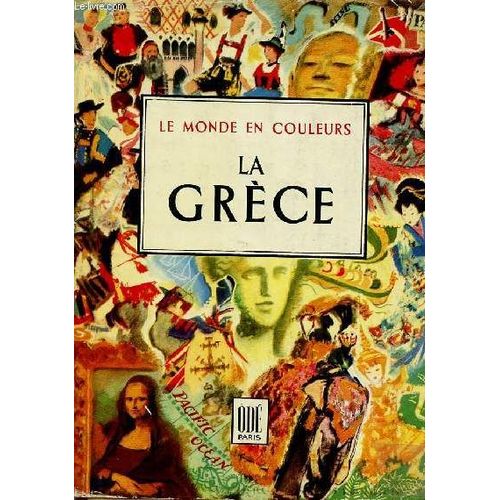 Le Monde En Couleurs : La Grece