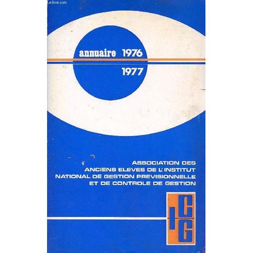 Association Des Anciens Eleves De L Institut National De Gestion Previsionnelle Et De Controle De Gestion, Annuaire 1976-1977