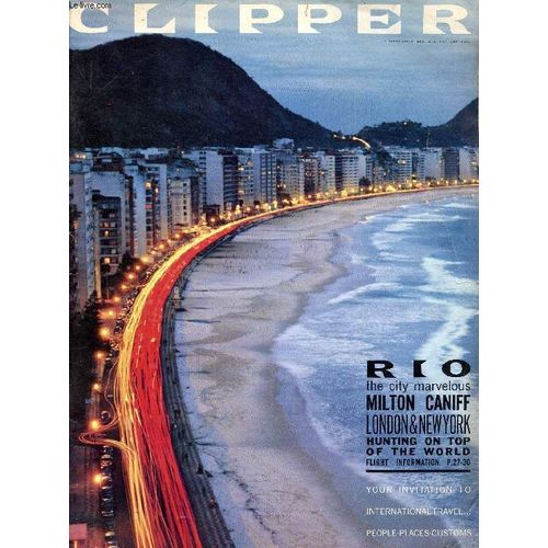 Clipper, Oct. 1961 (Contents: Rio, The City Marvelous. Milton Caniff. London & New York. Hunting On Top Of The World. Flight Information...)