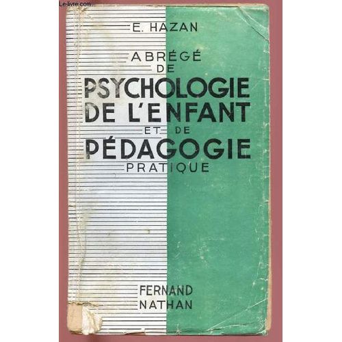 Abrege De Psychologie De L Enfant Et De Pedagogie Pratique
