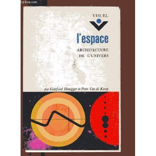 L Espace - Architecture De L Univers