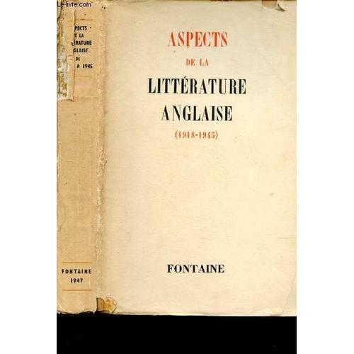 Aspects De La Litterature Anglaise 1918-1945