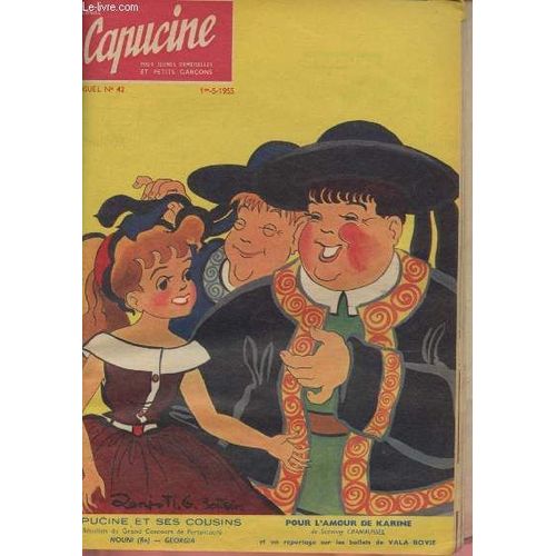 N°42 - 1er -5 -1955 - Journal Capucine Pour Jeunes Demoiselles Et Petits Garcons : Capucine, Calin Et Leurs Cousins, Pour L Amour De Karine, Par Suzanne Cramaussel - Georgia Roman De R. Brown Chap Xv.