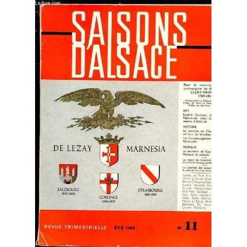 N 11 Ete 1964 Saisons D Alsace Pour Le 150eme Anniversaire De La Mort De Lezay Marnesia 1769 1814 Les Strasbourgiens Pendant La Revolution Le Souvenir De Guy Ropartz La Lecon De Rakuten