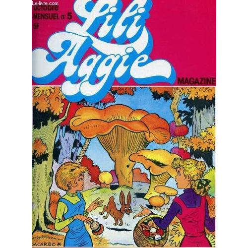 N°5 - Octibr 1978 - Lili Aggie Magazine : B-D : Lili Dans La Jungle - Mam Zelle Coccie - Aggie Et Baby Lou,Etc.