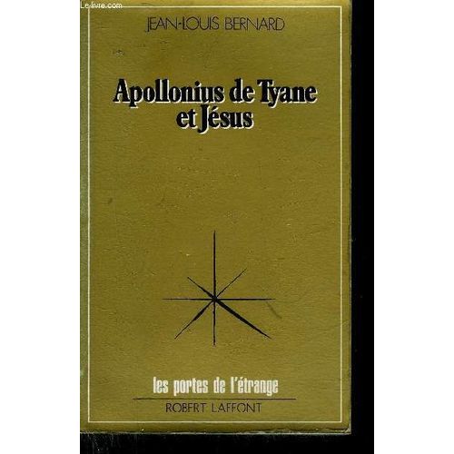 Apollonius De Tyane Et Jesus - Collection Les Portes De L Etrange.
