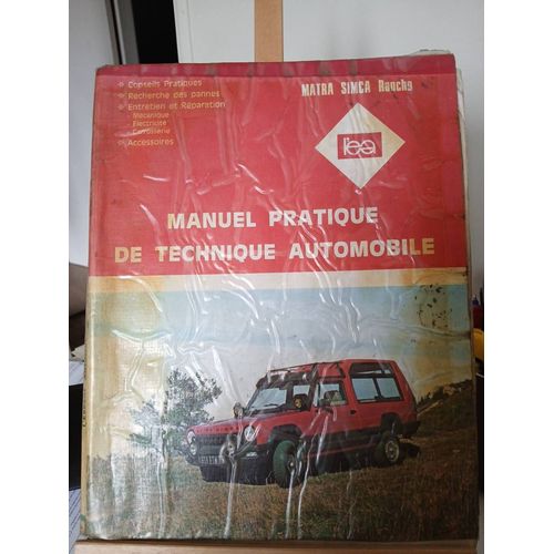 Manuel Pratique De Technique Automobile Matra Simca Rancho