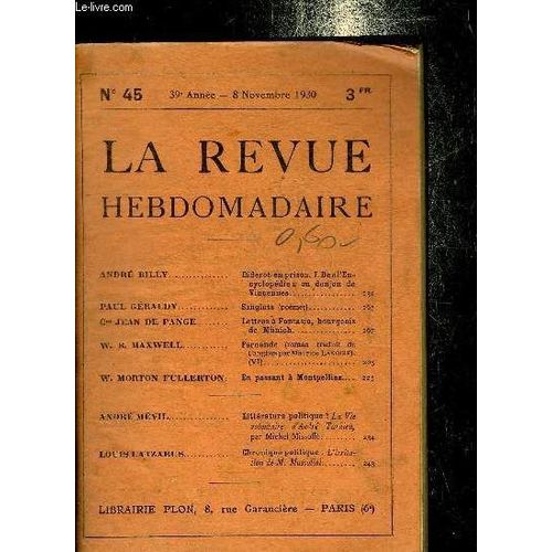 La Revue Hebdomadaire N°45 39e Annee 8 Novembre 1930 - Diderot En Prison I. De L Encyclopédie Au Donjon De Vincennes - Sanglots (Poèmes) - Lettres À Fantasio Bourgeois De Munich - Fernande (Roman(...)