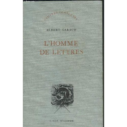 L Homme De Lettres - Un Art D Ecrire.