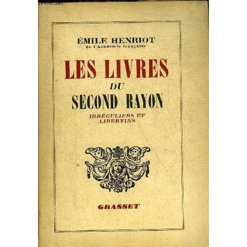 Les Livres Du Second Rayon Irreguliers Et Libertins.