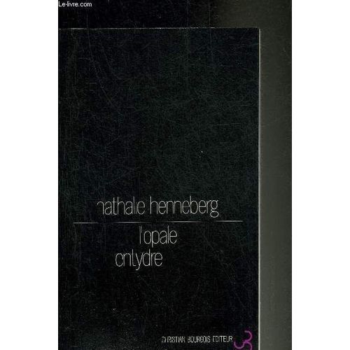 L Opale Entydre - Collection Dans L Epouvante.