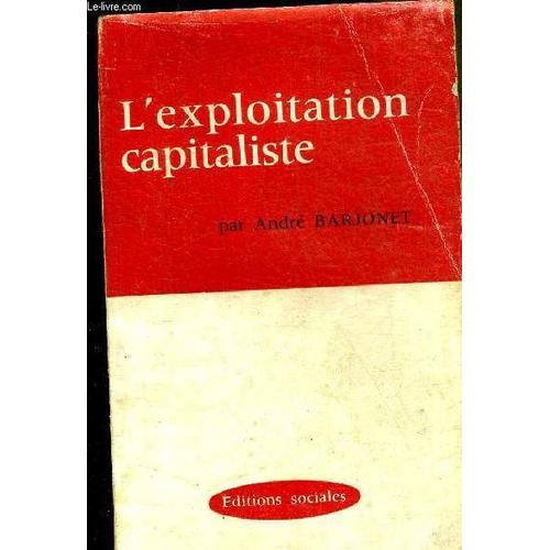 L Exploitation Capitaliste (Plus Value Et Salaire).