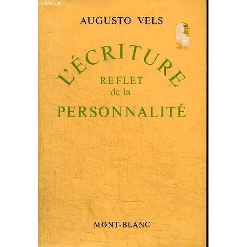 L Ecriture, Reflet De La Personnalite
